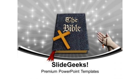 Holy Bible And Cross Christianity PowerPoint Templates Ppt Backgrounds For Slides 0113