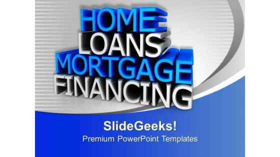 Home Loan Finance Business PowerPoint Templates Ppt Backgrounds For Slides 1212