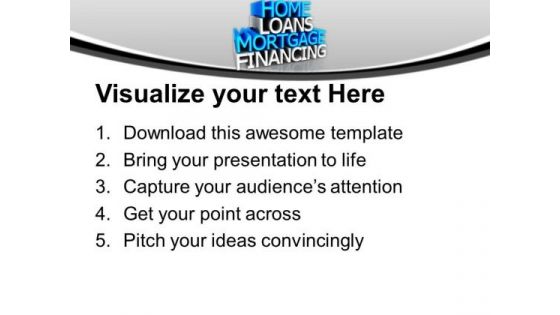 Home Loans Mortage Financing Real Estate PowerPoint Templates Ppt Backgrounds For Slides 1212
