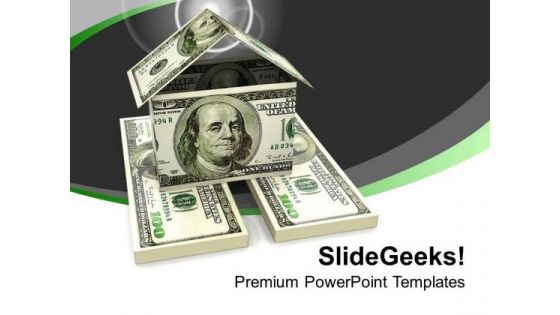 Home Made From 100 Dollar Bills PowerPoint Templates Ppt Backgrounds For Slides 0213 Home Made From 100 Dollar Bills PowerPoint Templates Ppt Backgrounds For Slides 0213