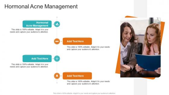 Hormonal Acne Management In Powerpoint And Google Slides Cpb