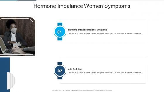 Hormone Imbalance Women Symptoms In Powerpoint And Google Slides Cpb