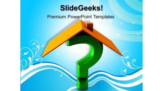 House And Question Mark Symbol PowerPoint Templates And PowerPoint Themes 1012