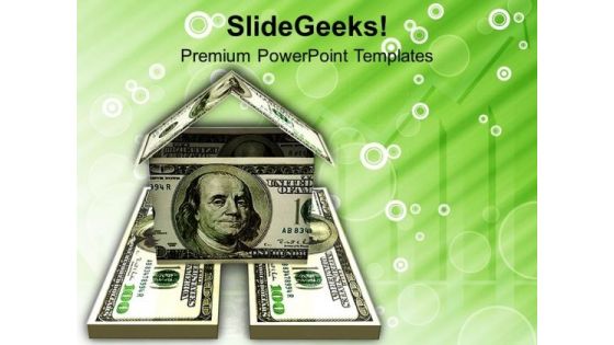 House Made Of Dollar Notes Success PowerPoint Templates Ppt Backgrounds For Slides 0113 House Made Of Dollar Notes Success PowerPoint Templates Ppt Backgrounds For Slides 0113