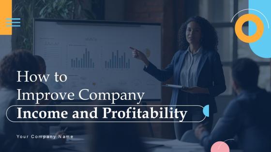 How To Improve Company Income And Profitability Ppt Presentation Strategy CD V How To Improve Company Income And Profitability Ppt Presentation Strategy CD V