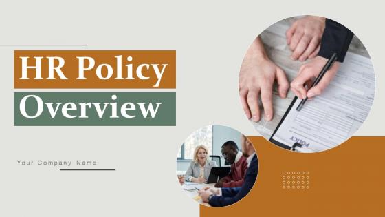 HR Policy Overview Ppt Powerpoint Presentation Complete Deck