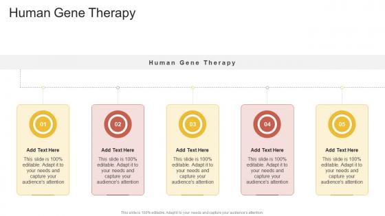 Human Gene Therapy In Powerpoint And Google Slides Cpb Human Gene Therapy In Powerpoint And Google Slides Cpb