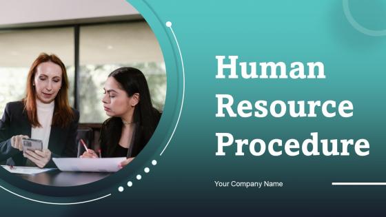 Human Resource Procedure Ppt Powerpoint Presentation Complete Deck With Slides