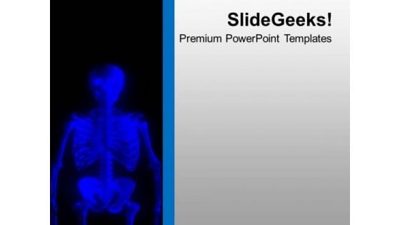 Human Skeleton For Medical Theme PowerPoint Templates Ppt Backgrounds For Slides 0613