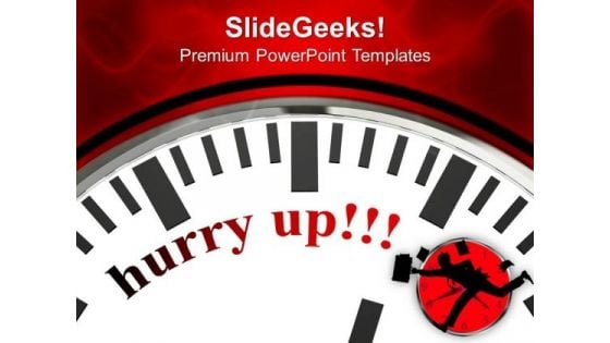 Hurry Up Business Success PowerPoint Templates And PowerPoint Themes 1112 Hurry Up Business Success PowerPoint Templates And PowerPoint Themes 1112