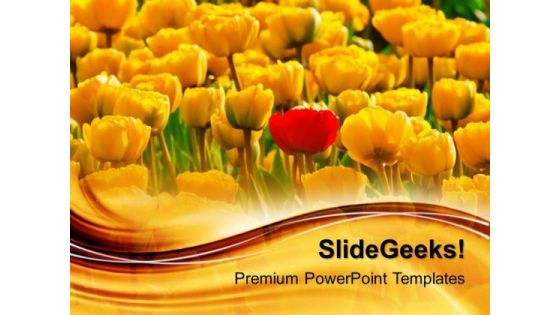 I Am Different Flowers Garden PowerPoint Templates And PowerPoint Themes 0512