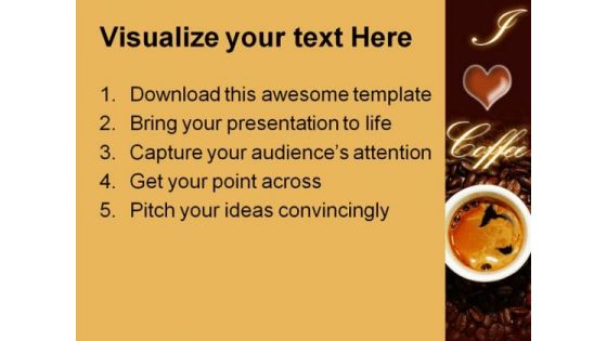 I Love Coffee Food PowerPoint Backgrounds And Templates 0111