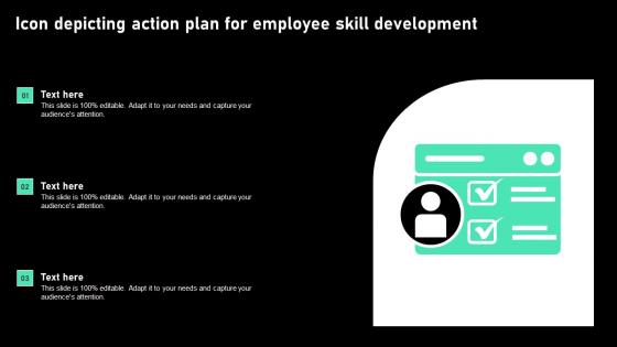 Icon Depicting Action Plan For Employee Skill Development Designs Pdf