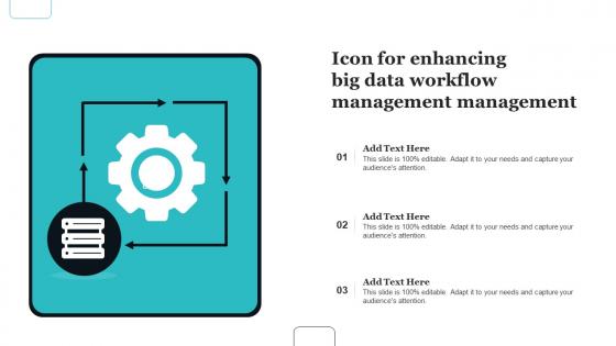 Icon For Enhancing Big Data Workflow Management Management Background Pdf