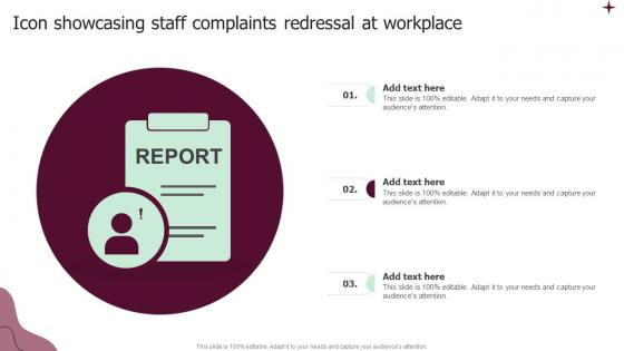 Icon Showcasing Staff Complaints Redressal At Workplace Background Pdf