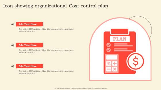 Icon Showing Organizational Cost Control Plan Elements Pdf