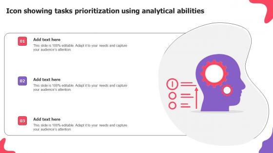 Icon Showing Tasks Prioritization Using Analytical Abilities Icons Pdf