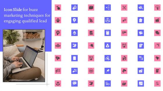 Icon Slide For Buzz Marketing Techniques For Engaging Qualified Lead Portrait Pdf