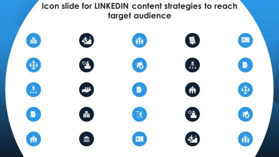Icon Slide For Linkedin Content Strategies To Reach Target Audience MKT SS V