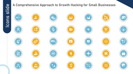 Icons Slide A Comprehensive Approach To Growth Hacking For Small Businesses MKT SS V