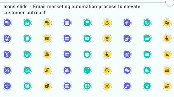 Icons Slide Email Marketing Automation Process To Elevate Customer Outreach Icons Slide Email Marketing Automation Process To Elevate Customer Outreach