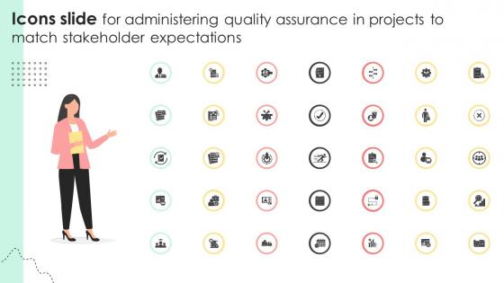 Icons Slide For Administering Quality Assurance In Projects To Match Stakeholder Expectations PM SS V