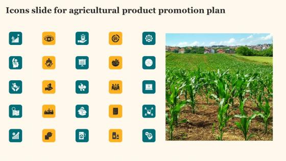 Icons Slide For Agricultural Product Promotion Plan Ideas Pdf