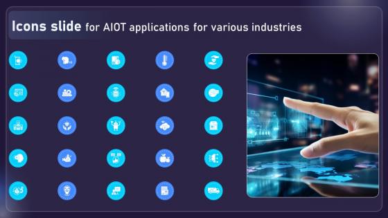 Icons Slide For AIOT Applications For Various Industries IoT SS V