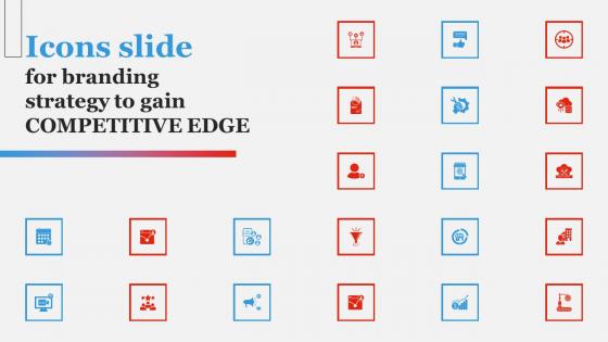 Icons Slide For Branding Strategy To Gain Competitive Edge Rules Pdf