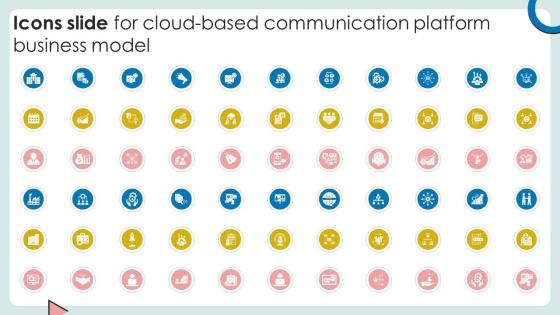 Icons Slide For Cloud Based Communication Platform Business Model BMC SS V