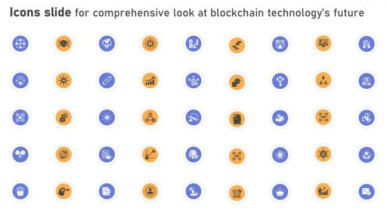 Icons Slide For Comprehensive Look At Blockchain Technologys Future BCT SS V