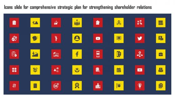 Icons Slide For Comprehensive Strategic Plan For Strengthening Shareholder Relations Demonstration Pdf