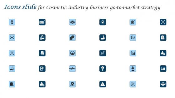 Icons Slide For Cosmetic Industry Business Go To Market Strategy Diagrams Pdf