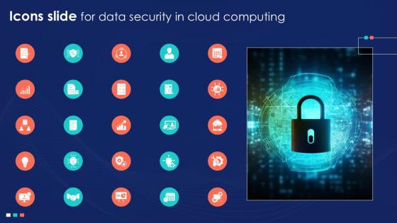 Icons Slide For Data Security In Cloud Computing Ppt Presentation