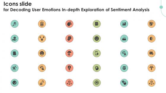 Icons Slide For Decoding User Emotions In Depth Exploration Of Sentiment Analysis AI SS V