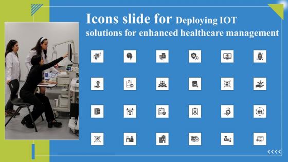 Icons Slide For Deploying IoT Solutions For Enhanced Healthcare Management Icons Pdf