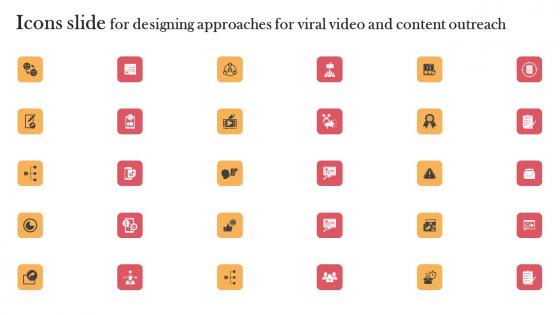 Icons Slide For Designing Approaches For Viral Video And Content Outreach Themes Pdf