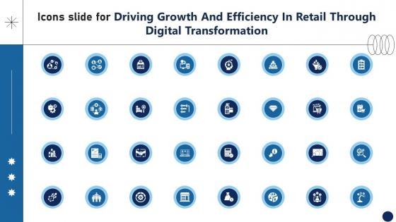 Icons Slide For Driving Growth And Efficiency In Retail Through Digital Transformation