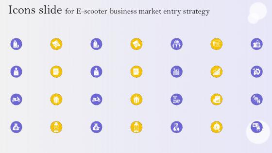 Icons Slide For E Scooter Business Market Entry Strategy