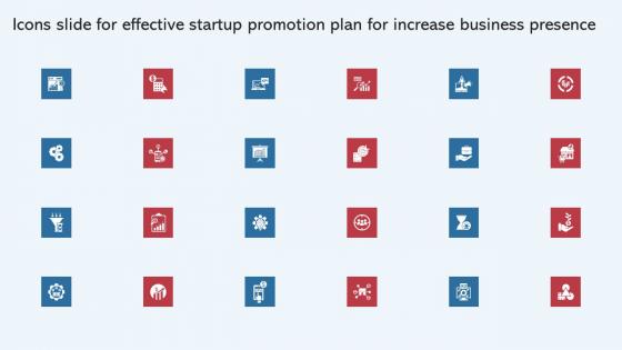 Icons Slide For Effective Startup Promotion Plan For Increase Business Presence Ideas Portrait Pdf