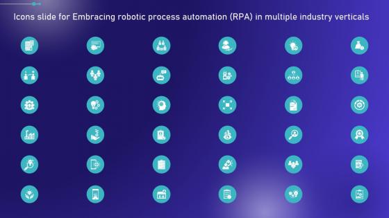 Icons Slide For Embracing Robotic Process Automation In Multiple Industry Verticals Elements PDF