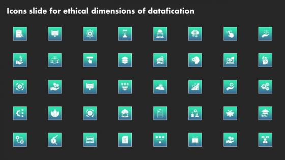 Icons Slide For Ethical Dimensions Of Datafication Summary Pdf