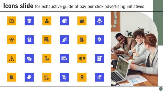 Icons Slide For Exhaustive Guide Of Pay Per Click Advertising Initiatives Guidelines Pdf