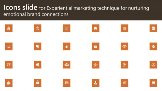 Icons Slide For Experiential Marketing Technique For Nurturing Emotional Brand Connections Rules PDF