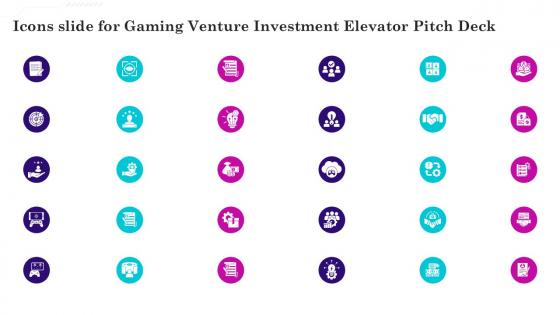 Icons Slide For Gaming Venture Investment Elevator Pitch Deck Ppt Slide