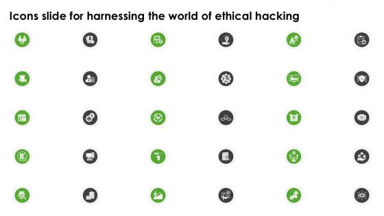 Icons Slide For Harnessing The World Of Ethical Hacking Ppt Slide Icons Slide For Harnessing The World Of Ethical Hacking Ppt Slide
