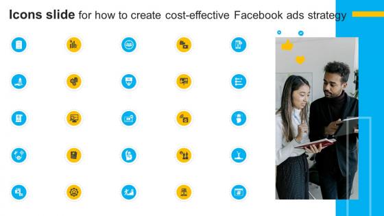 Icons Slide For How To Create Cost Effective Facebook Ads Strategy SS V