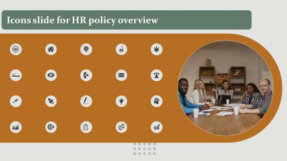 Icons Slide For HR Policy Overview Powerpoint Presentation Ppt Template Pdf