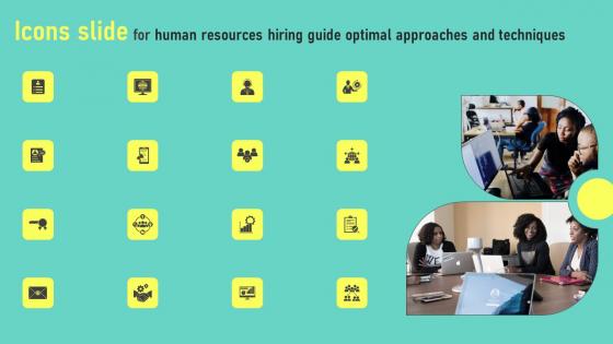 Icons Slide For Human Resources Hiring Guide Optimal Approaches And Techniques Sample Pdf