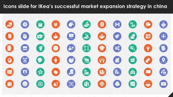 Icons Slide For IKEAs Successful Market Expansion Strategy In China PPT Slide Strategy SS V
